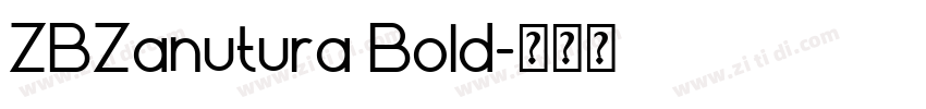 ZBZanutura Bold字体转换